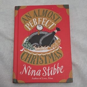 An Almost Perfect Christmas Book By Nina Stibbe